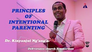 Intentional Parenting | Dr Kinyanjui Ng'ang'a |