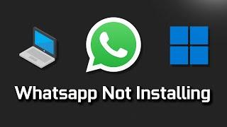 WhatsApp Not Installing Error You Own This App On Microsoft Store On Windows 11/10 FIX