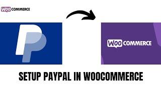 How to Setup or Add Paypal payment in woocommerce