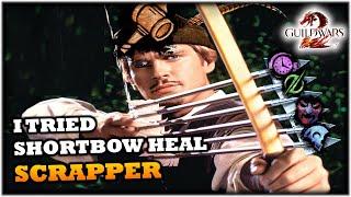I Tried Shortbow Heal SCRAPPER - Thoughts