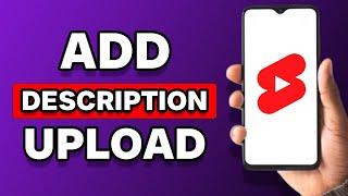 How To Add Description On YouTube Shorts While Uploading