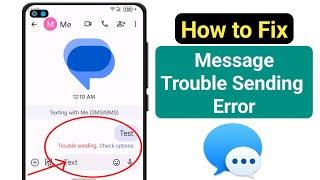 Trouble Sending Check Options Problem | Messages Trouble Sending Problem | Message Not Sent Problem