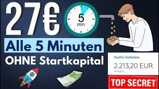 BEWEIS: 27,09€ IN 5 Minuten Online Geld verdienen 2024 ohne Startkapital