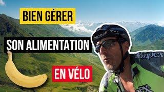  Mieux GRIMPER les cols en gérant mieux son ALIMENTATION à vélo