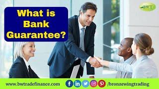 What is a Bank Guarantee? | Bank Guarantee Process Flow | Bank Guarantees