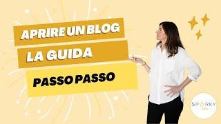 Aprire un blog, la guida passo passo