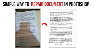 Simple steps to Repair Old Document in Photoshop | Fix Blurry Text Document in Photoshop