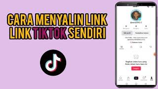 Cara Salin Link Tiktok Sendiri