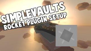 [Tutorial] Setup SimpleVaults for Unturned Rocket Server