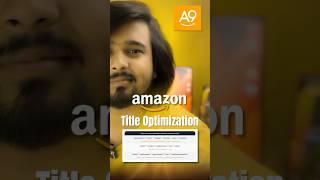 Title Optimization: Boost Your Amazon Product Rankings Instantly!