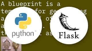 What are Flask Blueprints, exactly?