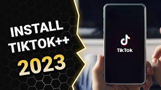 TikTok++ Download - How to Download TikTok++ on Android & iOS (2023)