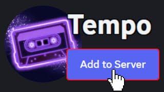 How To Add Tempo Music Bot To Discord Server (EASY)