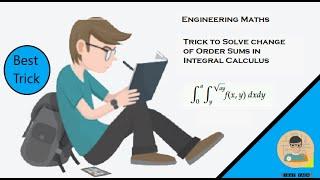 Trick to solve change of order sum | Integral Calculus | Engineering Maths | 2020