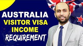 Australia visitor visa income requirement