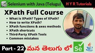 P22 - XPath Full Course in తెలుగు | Selenium | తెలుగు |