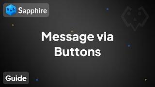 Send a Message when server member clicks a button | Sapphire Discord Bot 2024