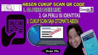 Cara Buat Absensi Siswa Dengan Barcode (QR Code) dengan google Form