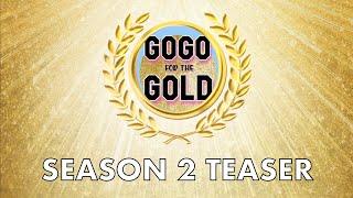 Gogo For the Gold Season 2 Tease