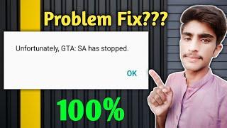 unfortunately GTA SA has stopped solve problem in any android devices