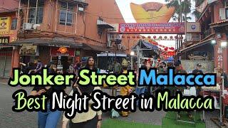 Jonker Street Malacca: Best Night Market for Food, Fun, and Festivities!