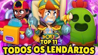 TOP 11! TODOS OS LENDÁRIOS DO BRAWL STARS DE PIOR Á MELHOR! BRAWL STARS TIER LIST!