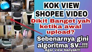 Shopee Video Error Kah? View awal Upload Kok Dikit Banget ya..!???