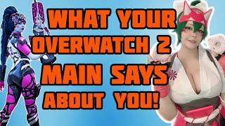 WHAT YOUR OVERWATCH 2 MAIN SAYS ABOUT YOU! (Season 8 Edition)