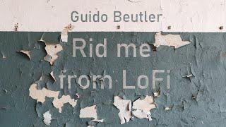 Rid me from LoFi  - Guido Beutler – Rock Song Official Video