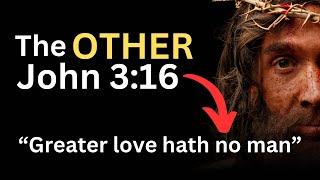 The Other John 3:16: A Call to Sacrificial Love