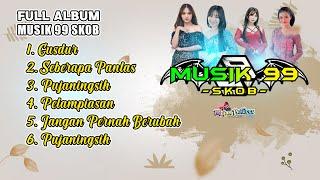 Full Album Vol 2 MUSIK 99 SRAGEN TERBARU 2024