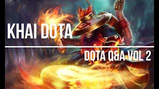 Khai Dota - Dota Q&A Vol 2 (How to Dodge Kunkka's X-Marks)