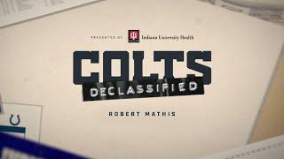 "The Best Competitor I Ever Evaluated" | Colts Declassified: Robert Mathis