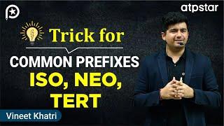 Trick using Prefixes (Iso,sec,tert,neo) in Organic Chemistry - IIT JEE & NEET | ATP STAR