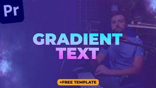 Gradient Text Animation in Adobe Premiere Pro 2023 (+ Free Download Template)