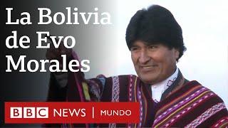 Las dos caras de Evo Morales | BBC Mundo