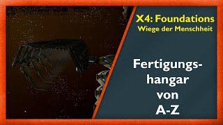 Spielerwerft von A bis Z - X4: Foundations 4.10 [Deutsch/German]