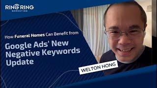 How Funeral Homes Can Benefit from Google Ads' New Negative Keywords Update