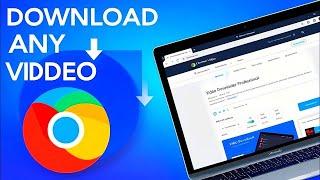 How to Download Any Video From Any Website on Chrome | Video Downloader Extension For Chrome 2025