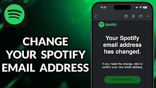 How To Change Your Spotify Email Address