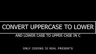 How to convert a lowercase letter in uppercase | How to convert a lowercase letter in uppercase in C