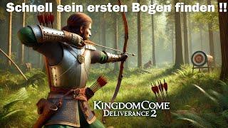 Kingdom Come Deliverance 2 Schnell sein ersten Bogen finden !! 