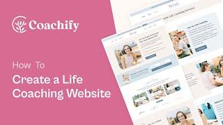 How to Create Life Coach Website | Coachify Theme Tutorial