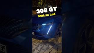 Peugeot 308 GT Matrix Led Karşılama - Marka Geçiyor “Reklam”