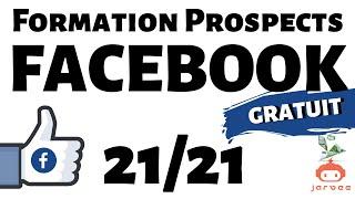 Formation Prospect Facebook - Jarvee Conclusion 21/21