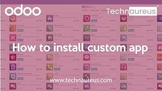 How to install custom app in Odoo