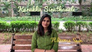 Kurukku Siruthavale Ft. Reema Sain