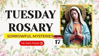 TODAY HOLY ROSARY: SORROWFUL  MYSTERIES, ROSARY TUESDAYDECEMBER 17, 2024 | PRAYER FOR GUIDANCE