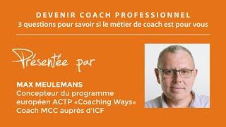 Devenir coach professionnel: trois questions pour savoir si le metier de coach est pour vous