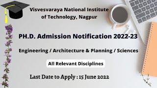 VNIT, Nagpur | PhD Admission Notice | 2022